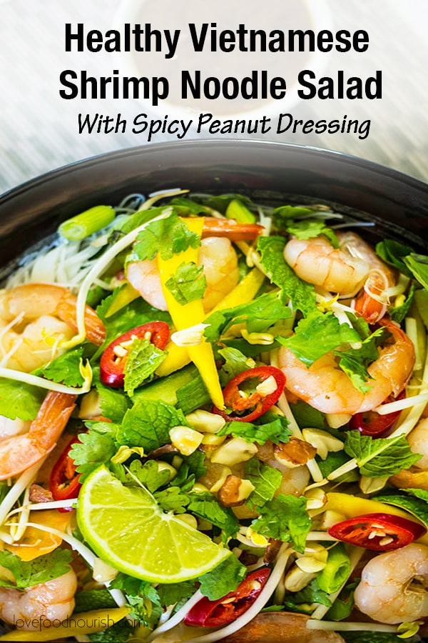 Vietnamese Noodle Salad (Prawn) with Spicy Peanut Dressing - Love Food ...