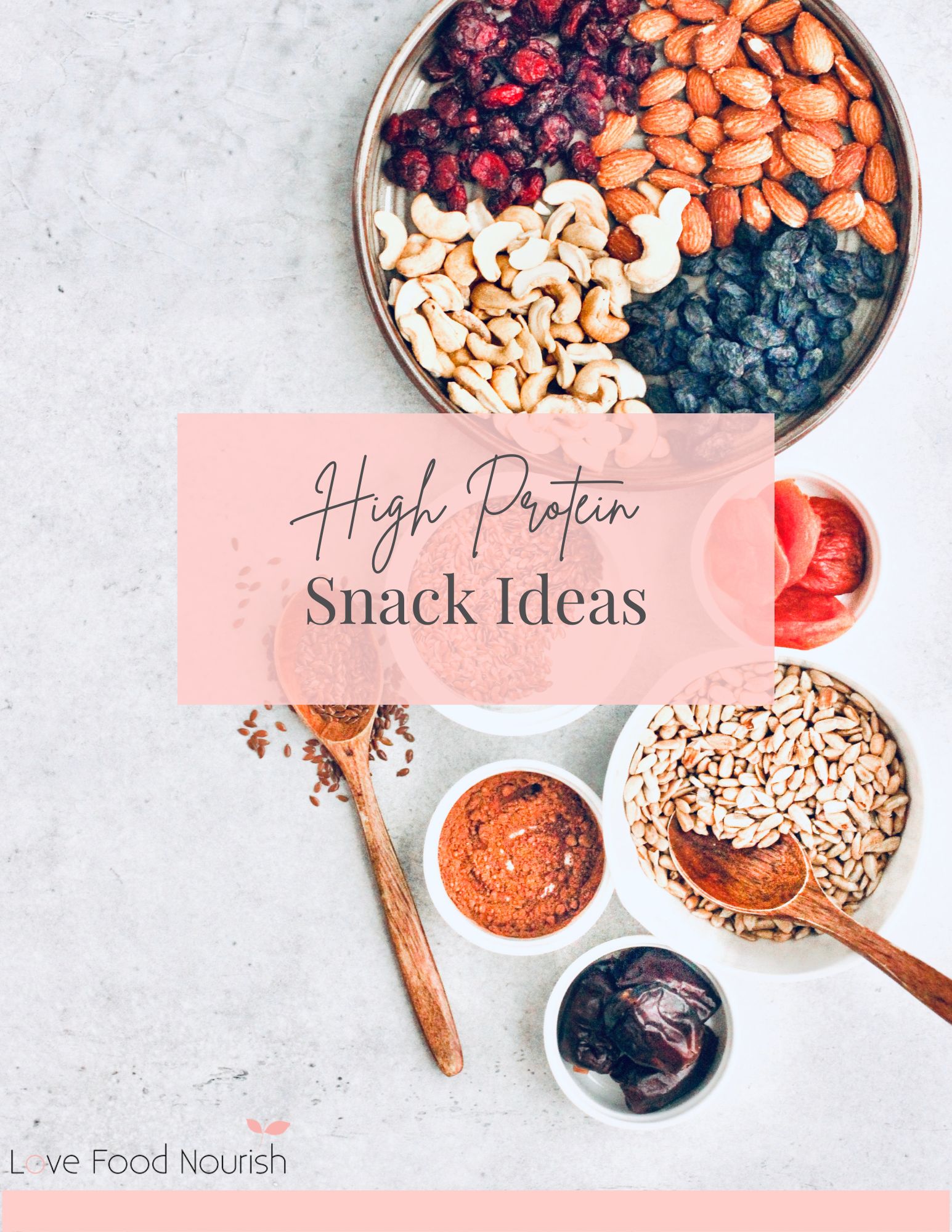 Snacks with High Protein Snack Ideas in text overlay.